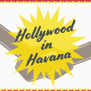 Hollywood in Havana: US Cinema and Revolutionary Nationalism in Cuba before 1959 eBook