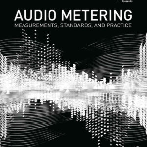 Audio Metering: Measurements, Standards and Practice eBook