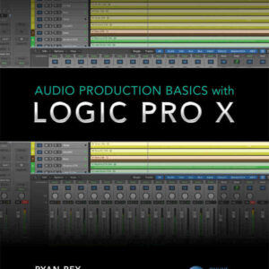 Audio Production Basics with Logic Pro X eBook
