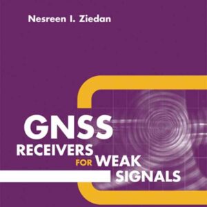 GNSS Receivers for Weak Signals eBook