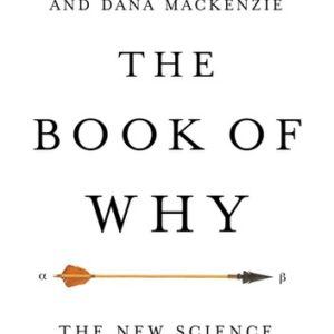 The Book of Why: The New Science of Cause and Effect eBook